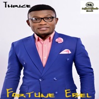 Thrice - Single - Fortune Ebel & Chioma Okereke
