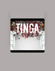 Listen to Tinga, watch music videos, read bio, see tour dates & more!