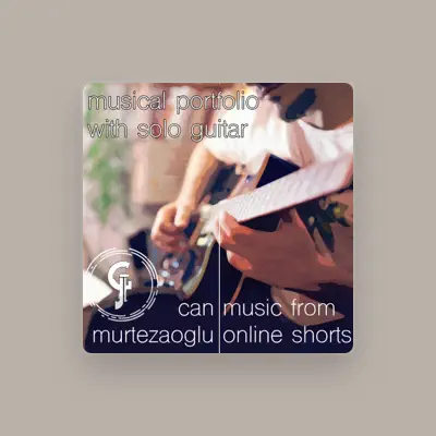 Listen to Can Murtezaoğlu, watch music videos, read bio, see tour dates & more!