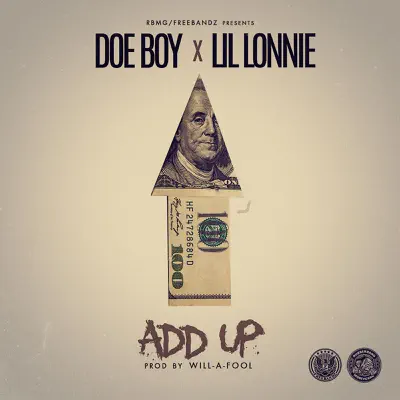 Add Up (feat. Lil Lonnie) - Single - Doe Boy