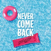 Never Come Back - Single - Putzgrilla