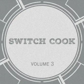 Switch Cook, Vol. 3 by Switch Cook album reviews, ratings, credits