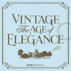 Vintage: The Age of Elegance - Various Artists