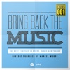 Bring Back The Music (Mixed & compiled by Marcel Woods)