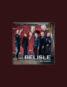 聆聽 Bélisle、觀看音樂影片、閱讀小傳、查看巡演日期等！