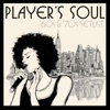 Player's Soul: '60s & '70s Setlist