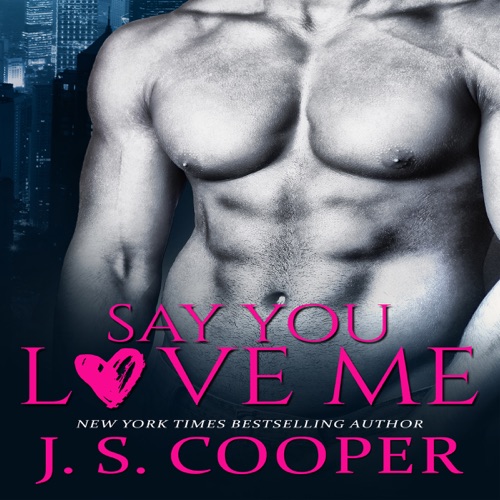 Say You Love Me (Unabridged) cover