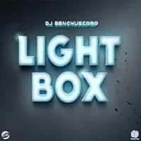 Light Box (Radio Mix) — DJ Benchuscoro
