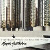 Everybody Wants To Rule the World - Single