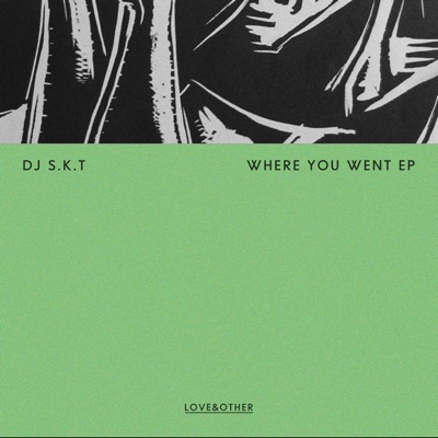 Where You Went - EP