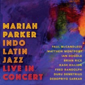 Mariah Parker - Sangria (feat. Paul McCandless, Matthew Montfort, Ian Dogole, Brian Rice & Fred Randolph) [Live]