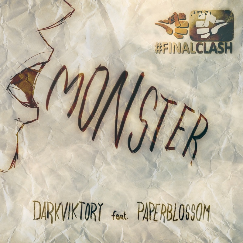 Monster - FinalClash (feat. Paperblossom)