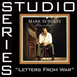 Letters from War (Studio Series Performance Track) - EP - Mark Schultz