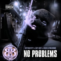 No Problems (feat. Lazy-Boy & Louie B tha Name) - Single - Hitta 6Fifty