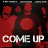 Canton Jones - Come Up (feat. Lyrical Rook & Blake Maddison)