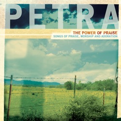 Petra - Lord, I Lift Your Name On High