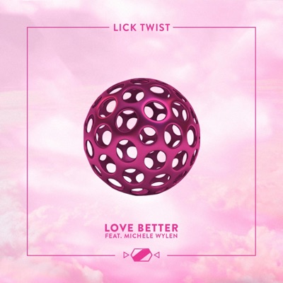 Love Better (feat. Michele Wylen) - Single