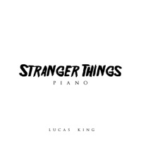 Stranger Things - Single - Lucas King