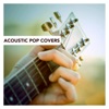 Acoustic Pop Covers