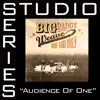 Stream & download Audience of One (Studio Series Performance Track) - - EP