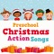 The Christmas Action Song - The Kiboomers lyrics