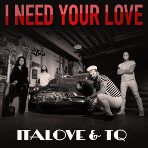 I Need Your Love - Single