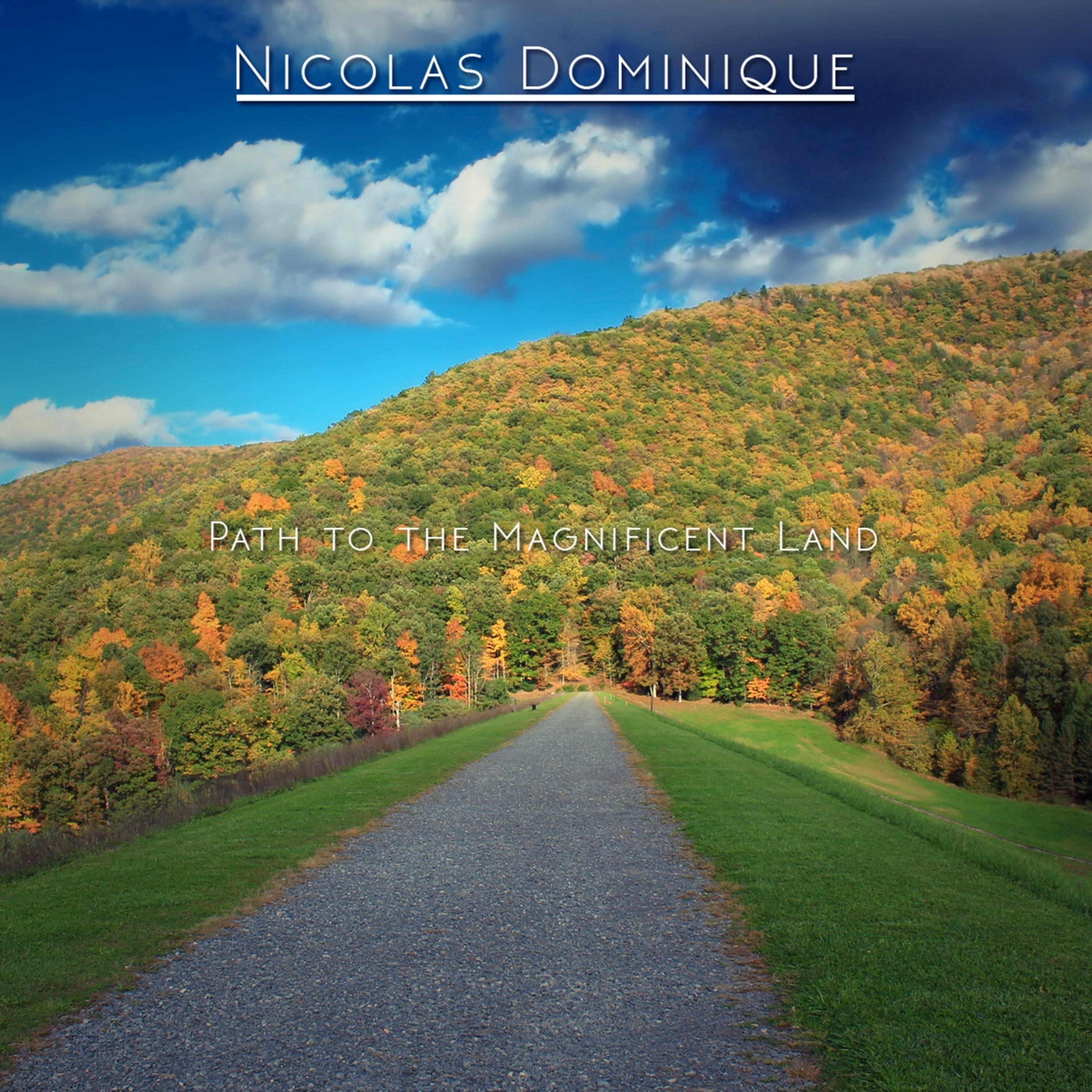 Path to the Magnificent Land