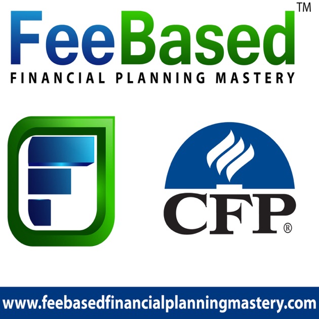 The Fee Based Financial Planning Mastery Podcast Escape