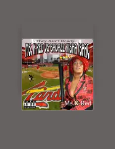 Ms. K-Red: песни, клипы, биография, даты выступлений и многое другое.