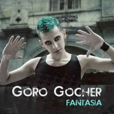 Fantasía - Goro Gocher