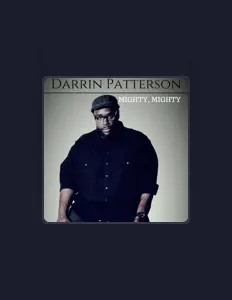 Dengarkan Darrin Patterson, tonton video musik, baca bio, lihat tanggal tur & lainnya!