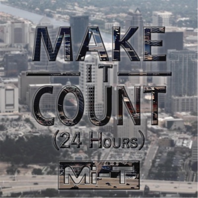 Make It Count (24 Hours) - Single
