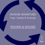 Round & Round (feat. Yashar & Forough) - Single