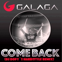 Comeback (Dj Dopy's Hardstyle Remix) - Single - DJ Galaga