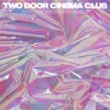 Two Door Cinema Club Bad Decisions (Purple Disco Machine Remix) Bad Decisions (Remixes) - EP