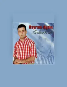 Listen to Bayram Aydın, watch music videos, read bio, see tour dates & more!