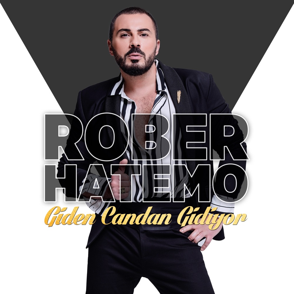 Обложка альбома «Giden Candan Gidiyor - Single» — Rober Hatemo