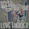 Love Harder (Jakwob Club Mix) - Kyla La Grange lyrics