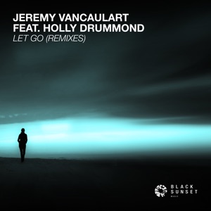 Let Go (feat. Holly Drummond) [Remixes] - Single