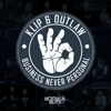 Business Never Personal - EP - Klip & Outlaw
