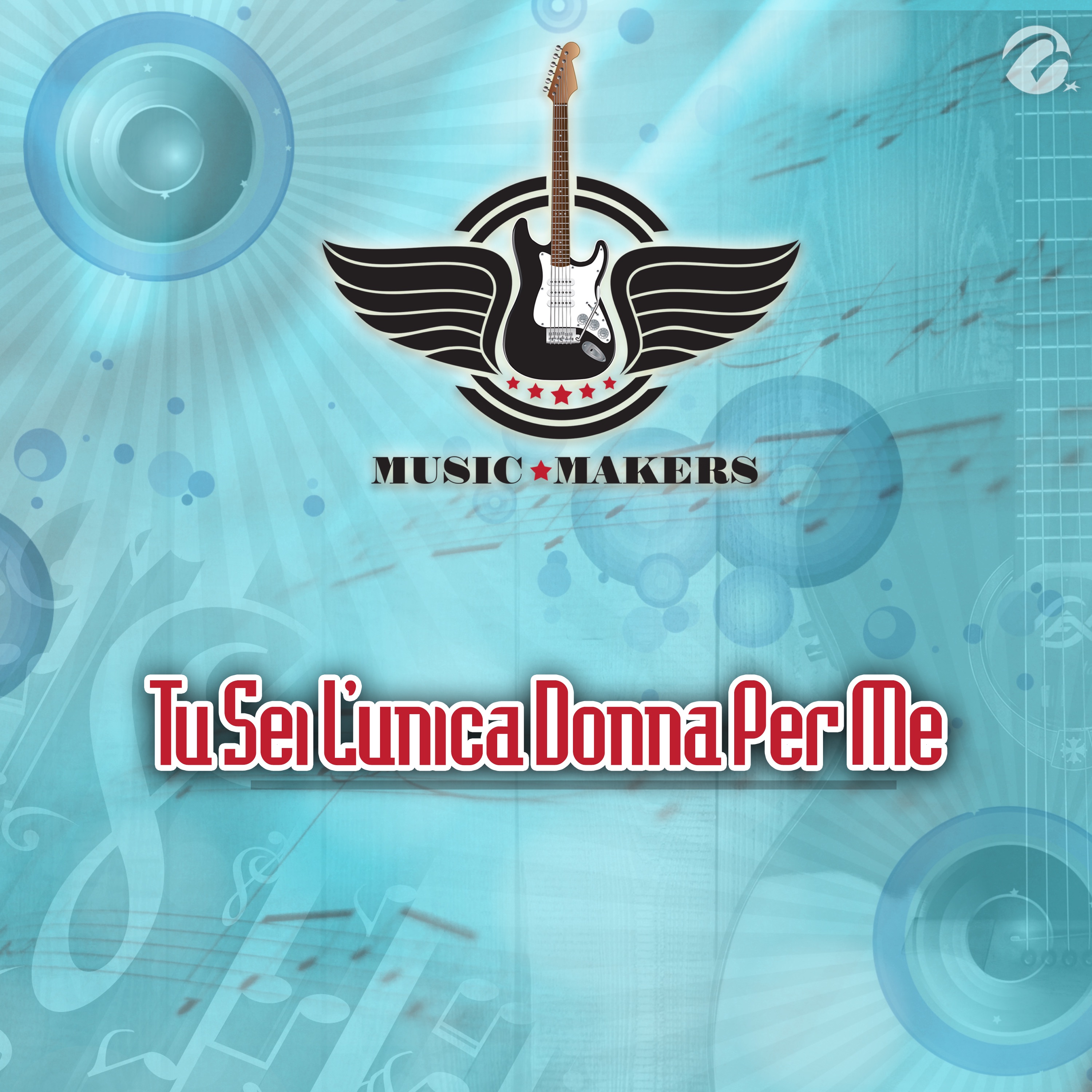 Tu Sei L'unica Donna Per Me - Single
