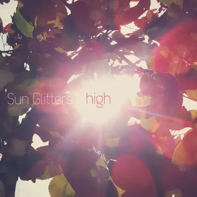 Escucha High - EP de Sun Glitters