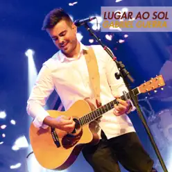 Lugar ao Sol - Single - Gabriel Guerra Lugar ao Sol - Single - Gabriel Guerra