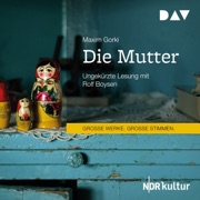 Die Mutter - Maxim Gorki