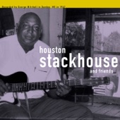 Houston Stackhouse and Friends - Down by the Woodside