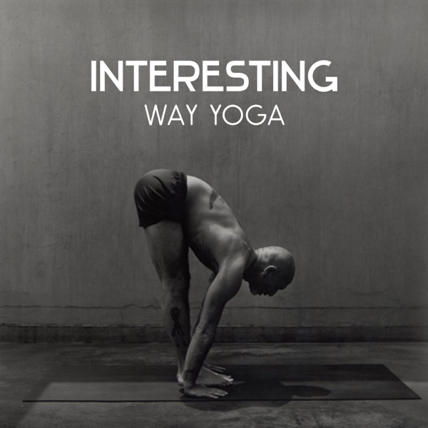 Interesting Way Yoga – Essence of Buddha, Healing Chakras, Helpful Exercises and Meditation Zen Power