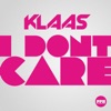 I Don't Care - Single