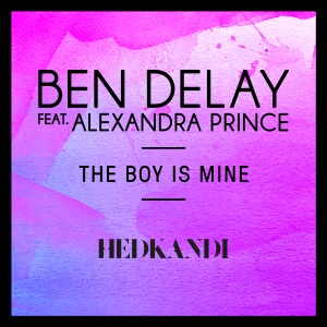 The Boy Is Mine (feat. Alexandra Prince) [Mark Lower Remix]