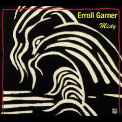 Misty - Erroll Garner Misty - Erroll Garner