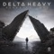 White Flag - Delta Heavy lyrics